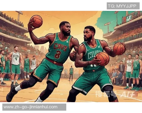 凯尔特人与骑士首次对决回顾精彩瞬间与赛场亮点分析